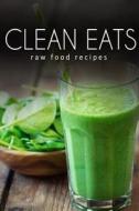 Raw Food Recipes di Samantha Evans edito da Createspace