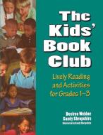 The Kids' Book Club di Desiree Webber, Sandy Shropshire edito da Libraries Unlimited