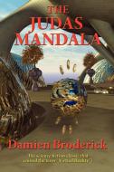 The Judas Mandala di Damien Broderick edito da WILDER PUBN