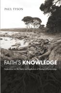 Faith's Knowledge di Paul Tyson edito da Pickwick Publications