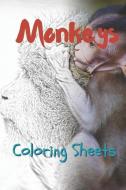 Monkey Coloring Sheets: 30 Monkey Drawings, Coloring Sheets Adults Relaxation, Coloring Book for Kids, for Girls, Volume di Julian Smith edito da INDEPENDENTLY PUBLISHED