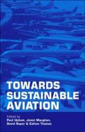 Towards Sustainable Aviation edito da Taylor & Francis Ltd