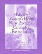 Midwifery Womens Health Nur edito da Jones & Bartlett