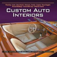 Custom Auto Interiors di Don Taylor, Ron Mangus edito da CARTECH INC