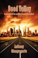 Dead Valley (Deadwater Series Book 7) di Anthony Giangregorio edito da LIVING DEAD PR