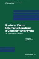Nonlinear Partial Differential Equations in Geometry and Physics edito da Birkhäuser Basel