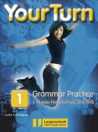 Your Turn 1 - Grammar Practice di Judith Cunningham edito da Klett Sprachen GmbH