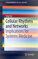 Cellular Rhythms and Networks di Qing Yan edito da Springer-Verlag GmbH