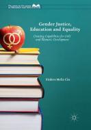Gender Justice, Education and Equality di Firdevs Melis Cin edito da Springer International Publishing
