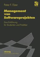 Management von Softwareprojekten di Peter F. Elzer edito da Vieweg+Teubner Verlag