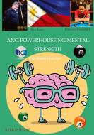 Ang powerhouse ng mental strength di Sami Duymaz edito da tredition