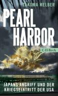 Pearl Harbor di Takuma Melber edito da Beck C. H.
