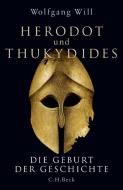 Herodot und Thukydides di Wolfgang Will edito da Beck C. H.
