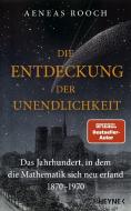 Die Entdeckung der Unendlichkeit di Aeneas Rooch edito da Heyne Verlag
