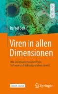 Viren in allen Dimensionen di Rafael Ball edito da Springer-Verlag GmbH