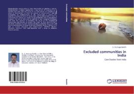 Excluded communities in India di E. Arumuga Gandhi edito da LAP Lambert Academic Publishing