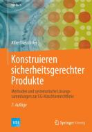 Konstruieren sicherheitsgerechter Produkte di Alfred Neudörfer edito da Vieweg+Teubner Verlag