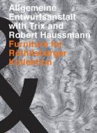Allgemeine Entwurfsanstalt With Trix And Robert Haussmann di Trix Haussmann, Robert Haussmann edito da Niggli Verlag
