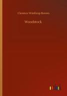 Woodstock di Clarence Winthrop Bowen edito da Outlook Verlag