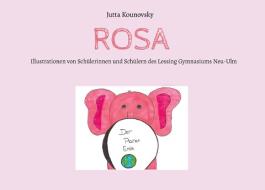 Rosa di Jutta Kounovsky edito da Books on Demand