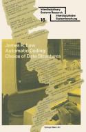 Automatic Coding: Choice of Data Structures di Low edito da Birkhäuser Basel
