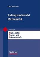 Anfangsunterricht Mathematik di Klaus Hasemann edito da Spektrum Akademischer Verlag