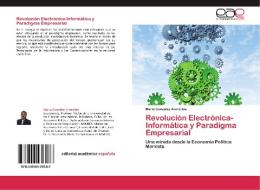 Revolución Electrónica-Informática y Paradigma Empresarial di Mario González Arencibia edito da EAE