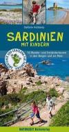 Sardinien mit Kinder di Stefanie Holtkamp edito da Naturzeit Reiseverlag