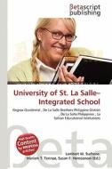 University of St. La Salle-Integrated School edito da Betascript Publishing
