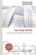 Tax Code (Paye) edito da Betascript Publishing