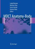 MDCT Anatomy - Body edito da Springer Milan