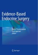 Evidence-Based Endocrine Surgery edito da SPRINGER NATURE