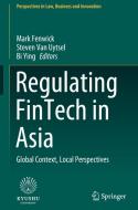 Regulating Fintech in Asia: Global Context, Local Perspectives edito da SPRINGER NATURE