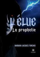 L¿élue di Barbara Jacques Torchio edito da Le Lys Bleu