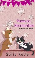 Paws to Remember di Sofie Kelly edito da THORNDIKE PR