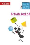 Year 1 Activity Book 1A di Jo Power, Nicola Morgan, Rachel Axten-Higgs edito da HarperCollins Publishers