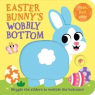 Bunny’s Wobbly Bottom di Farshore, Kit Frost edito da HarperCollins Publishers
