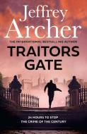 Traitors Gate di Jeffrey Archer edito da HarperCollins Publishers