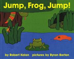 Jump, Frog, Jump! Board Book di Robert Kalan edito da Greenwillow Books
