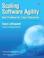 Scaling Software Agility di Dean Leffingwell edito da Pearson Education (US)