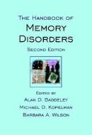 The Handbook of Memory Disorders di Alan Baddeley edito da Wiley-Blackwell