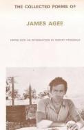 Collected Poems di James Agee edito da Marion Boyars Publishers Ltd