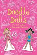 Doodle Dolls di Jessie Eckel edito da The Perseus Books Group