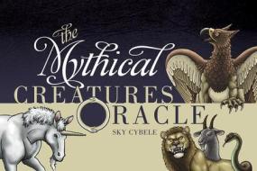 The Mythical Creatures Oracle di Sky Cybele edito da SCHIFFER PUB LTD