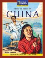 Content-Based Chapter Books Fiction (Social Studies: Everyday Kids Then and Now): China di National Geographic Learning edito da NATL GEOGRAPHIC SOC