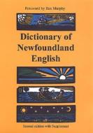 Dictionary of Newfoundland English di W. J. Kirwin edito da University of Toronto Press