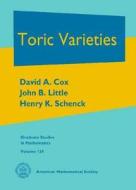 Toric Varieties di David A. Cox edito da American Mathematical Society