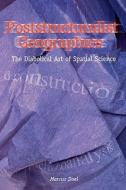 Poststructuralist Geographies: The Diabolical Art of Spatial Science di Marcus Doel edito da Rowman & Littlefield Publishers