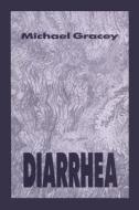Diarrhea di Michael Gracey edito da Taylor & Francis Inc