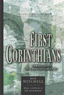 The Book of 1 Corinthians: Christianity in a Hostile Culture di Dan Mitchell, Daniel Mitchell edito da AMG PUBL